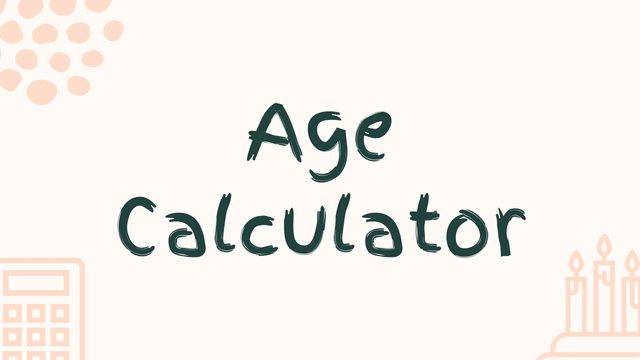 Age Calculator Age Calculator thumbnail